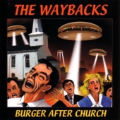 The Waybacks - Temporary Cheese