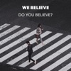 Do You Believe? - Single