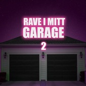 Rave i mitt garage 2 artwork