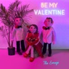 The Emoji - Be My Valentine