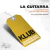 La Guitarra (feat. Carlos Vives, Macaco & Néstor Ramljak) - Single album lyrics, reviews, download