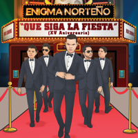Enigma Norteño - Que Siga la Fiesta artwork