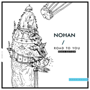 Road to You (Remix Edition) - Nohan, Eli Nissan & Armen Miran