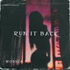 Run It Back - Single