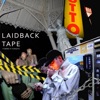 Laidback Tape