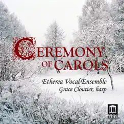 A Ceremony of Carols, Op. 28: VII. Interlude Song Lyrics
