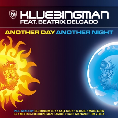 Another Day Another Night Original Mix Edit Klubbingman Feat Beatrix Delgado Shazam