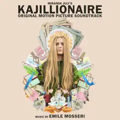 Kajillionaire (Original Motion Picture Soundtrack) by Emile Mosseri album reviews, ratings, credits