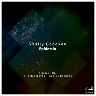 Epidemia - Single by Vasily Goodkov, Blissful Waves & Aeolu5 album reviews, ratings, credits