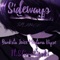 Sideways (feat. Slimmioski) - Ganksta Juice Montana Dyse lyrics