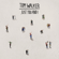 Just You and I - Tom Walker