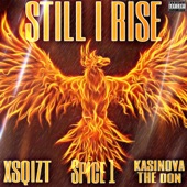Still I Rise (feat. Spice 1 & Kasinova the Don) artwork