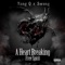 A Heart Breaking Free Spirit (feat. Swang) - Yung Q lyrics