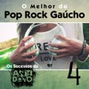 O Melhor do Pop Rock Gaúcho - Os Sucesso da Antídoto, Vol. 4