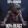 10% Human 90% Beast (Gym Motivational Speeches) album lyrics, reviews, download