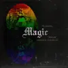 Stream & download Magic - Single (feat. EGDABEAST) - Single