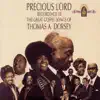 Precious Lord Recordings Of The Great Gospel Songs Of Thomas A. Dorsey album lyrics, reviews, download