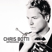 Chris Botti - You Are Not Alone