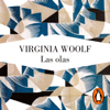 Las olas - Virginia Woolf