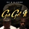 Go Get It - SK & G-Code lyrics