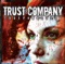 The Reflection - Trust Company & TRUSTcompany lyrics