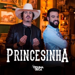 Fiduma & Jeca - Princesinha