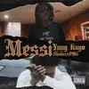 Messi (feat. Shabazz Pbg) - Single album lyrics, reviews, download