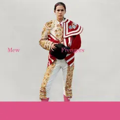 Frengers: Not Quite Friends But Not Quite Strangers by Mew album reviews, ratings, credits