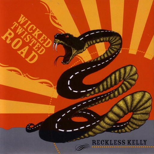 Art for Wicked Twisted Road by Reckless Kelly