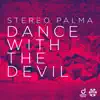 Stream & download Dance with the Devil (Remixes) - Single