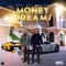 Money Dreams (feat. Ceejay) - CeeJay lyrics