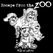 Escape From The Zoo - Smoke 'Em If Ya Got 'Em