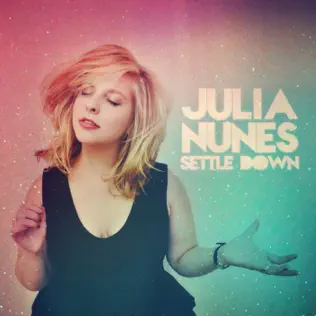 descargar álbum Julia Nunes - Settle Down