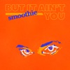 But It Ain't You - Single