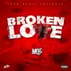 Broken Love - Single album lyrics, reviews, download