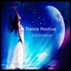 Trance Positive Ascension