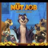 The Nut Job (Original Motion Picture Soundtrack) artwork