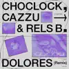 Dolores (Remix) - Single album lyrics, reviews, download