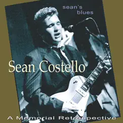 Sean's Blues (A Memorial Retrospective) by Sean Costello album reviews, ratings, credits