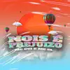 Nois é prejuizo - Single album lyrics, reviews, download