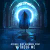 Stream & download Without Me