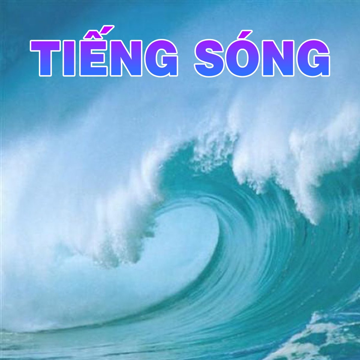 Tiếng Sóng by Various Artists on Apple Music