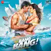 Bang Bang (Original Motion Picture Soundtrack) album lyrics, reviews, download