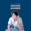 Wrong Number - Single album lyrics, reviews, download