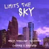 Limits the Sky (Chopped & Screwed) - Single album lyrics, reviews, download
