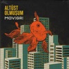 Altüst Olmuşum by Mavi Gri iTunes Track 1