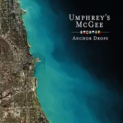 Anchor Drops Redux - Umphrey's Mcgee