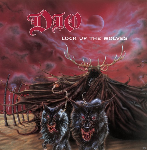 Dio - Lock Up the Wolves (Remastered)