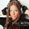 Stream & download Still Water (Long Version) - Single