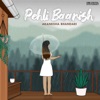 Pehli Baarish - Single